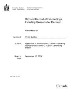 Hydro-Québec / Government of Canada / Nuclear Safety and Control Act / Electric power / Gentilly / Bécancour /  Quebec / Atomic Energy of Canada Limited / Natural Resources Canada / Energy / Canadian Nuclear Safety Commission