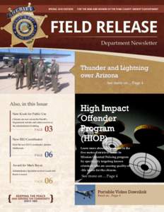 SPRING 2012 EDITION  FOR THE MEN AND WOMEN OF THE PIMA COUNTY SHERIFF’S DEPARTMENT Thunder and Lightning over Arizona