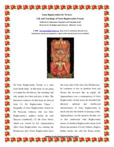Guru Raghavendra for Novices Life and Teachings of Guru Raghavendra Swamy Authored by: Rajaraman Nagarajan and Namratha Joshi