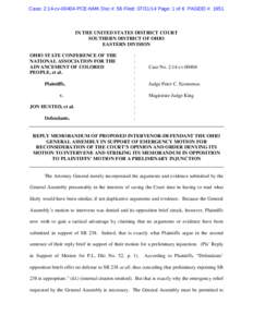 Case: 2:14-cv[removed]PCE-NMK Doc #: 56 Filed: [removed]Page: 1 of 6 PAGEID #: 1951  IN THE UNITED STATES DISTRICT COURT SOUTHERN DISTRICT OF OHIO EASTERN DIVISION OHIO STATE CONFERENCE OF THE