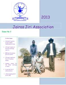 2013 Jairos Jiri Association Issue No 2 In this Issue:  Silobela Irrigation