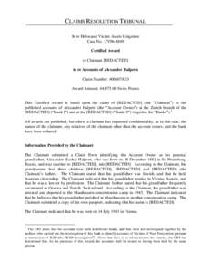 CLAIMS RESOLUTION TRIBUNAL In re Holocaust Victim Assets Litigation Case No. CV96-4849 Certified Award to Claimant [REDACTED] in re Accounts of Alexander Halpern