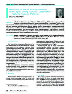 Special Issue Advanced Technologies Driving “Dynamic Collaboration” — Featuring Hardware Platforms  Introduction to Special Issue on Advanced Technologies Driving “Dynamic Collaboration” — Featuring Hardware 