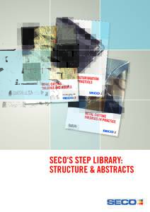 SECO‘S STEP LIBRARY: STRUCTURE & ABSTRACTS SECO STEP LIBRARY – STEP BY STEP TO KNOWLEDGE UNDERSTANDING THE PRINCIPLES OF OUR STEP LIBRARY