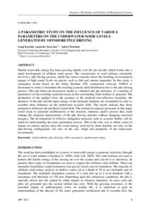 Integrity, Reliability and Failure of Mechanical Systems  PAPER REF: 3952 A PARAMETRIC STUDY ON THE INFLUENCE OF VARIOUS PARAMETERS ON THE UNDERWATER NOISE LEVELS