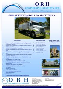 ORH ENGINEERING (AUST) PTY LTD Specializing in Mining Equipment 17000S SERVICE MODULE ON MACK TRUCK