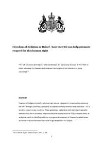 Freedom of Religion or Belief - how the FCO can help promote respect for this human right “The UK condemns all instances where individuals are persecuted because of their faith or belief, wherever this happens and what