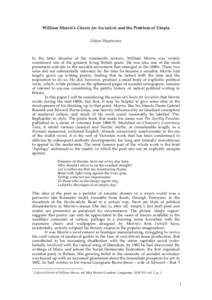 William Morris’s Chants for Socialists and the Problem of Utopia Fabian Macpherson In the latter decades of the nineteenth century, William Morris was widely considered one of the greatest living British poets. He was 