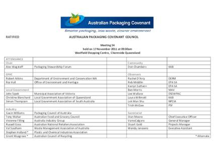    RATIFIED                                                              AUSTRALIAN PACKAGING COVENANT COUNCIL  Meeting 54  held on 17 November 201