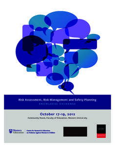 [removed]Knowlege_Exchange_Conf_Agenda:Layout[removed]:15 PM Page 1  Risk Assessment, Risk Management and Safety Planning Knowledge exchAnge  october 17-19, 2012