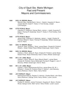 City of Sault Ste. Marie Michigan Past and Present Mayors and Commissioners[removed]GEO. W. BROWN, Mayor