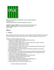 IFLA Journal / Information / Peter Johan Lor / Information literacy / Keith Michael Fiels / Information professional / American Library Association / Medical library / Information science / Library science / Science