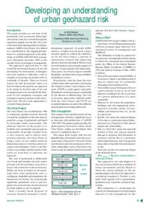 Developing an understanding of urban geohazard risk Introduction This paper provides an overview of the geohazards risk assessment philosophy and practice that has evolved through the