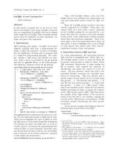 TUGboat, Volume[removed]), No. 2 LuaTEX: A user’s perspective Aditya Mahajan Abstract In this article, I explain how to use Lua to write macros in LuaTEX. I give some examples of macros