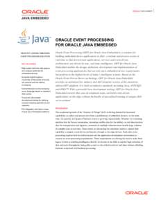 Oracle Event Processing for Oracle Java Embedded Data Sheet