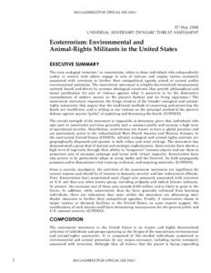 UNCLASSIFIED//FOR OFFICIAL USE ONLY  07 May 2008 UNIVERSAL ADVERSARY DYNAMIC THREAT ASSESSMENT  Ecoterrorism: Environmental and