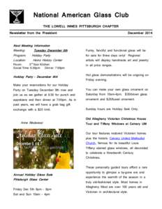 National American Glass Club THE LOWELL INNES PITTSBURGH CHAPTER Newsletter from the President December 2014