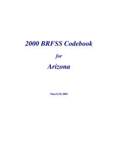 2000 BRFSS Codebook for Arizona  March 20, 2001