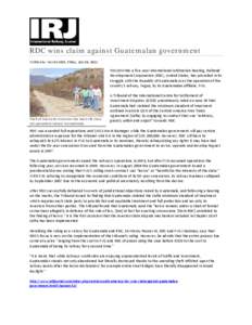    RDC wins claim against Guatemalan government Written by  Kevin Smith, Friday, July 06, 2012    