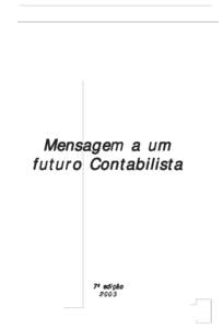 Mensagem a um futuro Contabilista  Mensagem a um futuro Contabilista  7ª edição