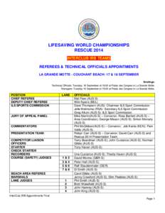 LIFESAVING WORLD CHAMPIONSHIPS RESCUE 2014 INTERCLUB IRB TEAMS REFEREES & TECHNICAL OFFICIALS APPOINTMENTS LA GRANDE MOTTE - COUCHANT BEACH: 17 & 18 SEPTEMBER Briefings: