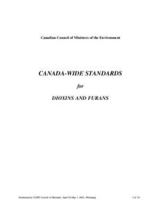 Canadian Council of Ministers of the Environment  CANADA-WIDE STANDARDS for DIOXINS AND FURANS