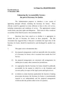 LC Paper No. CB[removed]For discussion on 17 December 2001 Enhancing the Accountability System : the post of Secretary for Justice