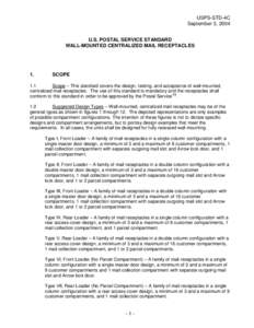 USPS-STD-4C September 3, 2004 U.S. POSTAL SERVICE STANDARD WALL-MOUNTED CENTRALIZED MAIL RECEPTACLES  1.