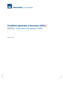 Conditions générales d’assurance (CGA)/ NAUTEA. L’assurance de bateaux d’AXA. WGR 073 F[removed] – 09.10