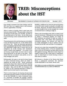 TREB: Misconceptions about the HST Bill Johnston TREB PRESIDENT’S COLUMN AS IT APPEARS IN THE TORONTO STAR