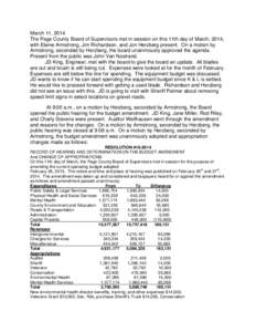 March 11, 2014 The Page County Board of Supervisors met in session on this 11th day of March, 2014, with Elaine Armstrong, Jim Richardson, and Jon Herzberg present. On a motion by Armstrong, seconded by Herzberg, the boa