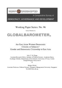 A Comparative Survey of DEMOCRACY, GOVERNANCE AND DEVELOPMENT Working Paper Series: No. 96 Jointly Published by
