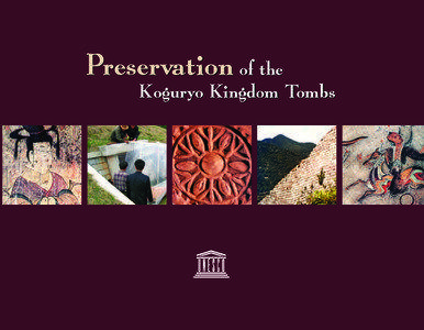 Preservation of the Koguryo Kingdom Tombs