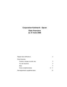 Corporation Katimavik - Opcan États financiers au 31 mars 2008 Rapport des vérificateurs