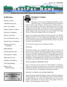 Vol. 23, no. 1 (Fall[removed]WestPac News Newsletter of the Western Pacific Chapter of the American Association of Law Libraries  In this issue...