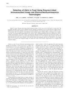 1868 Journal of Food Protection, Vol. 71, No. 9, 2008, Pages 1868–1874 Detection of Abrin in Food Using Enzyme-Linked Immunosorbent Assay and Electrochemiluminescence Technologies