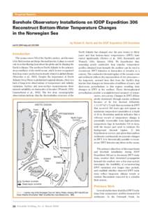 Progress Reports  Borehole Observatory Installations on IODP Expedition 306 Reconstruct Bottom-Water Temperature Changes in the Norwegian Sea by Robert N. Harris and the IODP Expedition 306 Scientists
