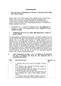 CORRIGENDUM The last date of submission of the bid is extended till 6th May 2014 upto 3.00pm. Please refer to our ToRs hosted on our website under 