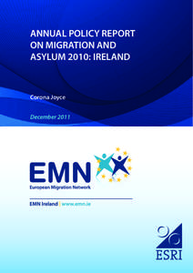 European Migration Network / Government of the Republic of Ireland / Irish language / Department of Justice and Equality / Illegal immigration / European Union / Republic of Ireland / Economic and Social Research Institute / Irish Naturalisation and Immigration Service / Human migration / Europe / Ireland