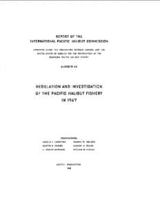 REPORT OF THE INTERNATIONAL PACIFIC HALIBUT COMMISSION APPOINTED UNDER THE CONVENTION BETWEEN CANADA AND THE UNITED STATES OF AMERICA FOR THE PRESERVATION OF THE NORTHERN PACIFIC HALIBUT FISHERY