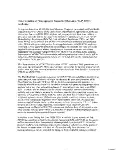 Determination of Nonregulated Status for Monsanto MONsoybeans In response to petitionp from Monsanto Company, the Animal and Plant Health Inspection Service (APHIS) of the United States Department of 