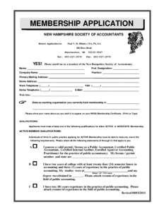 MEMBERSHIP APPLICATION NEW HAMPSHIRE SOCIETY OF ACCOUNTANTS Return Application to: Paul V. St. Hilaire, CIA, PA, EA 268 Huse Road