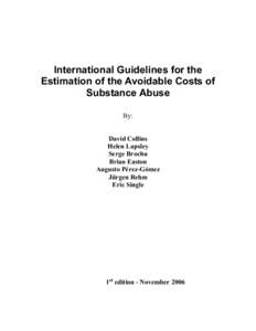 International Guidelines for the Estimation of the Avoidable Costs of Substance Abuse