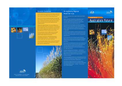20662 ARC grants brochure FA[removed]:22pm Page 1  Economic Sweetener Australian researchers are combining molecular biology with agricultural science to produce a new sugarcane product that is at least 10 times the va