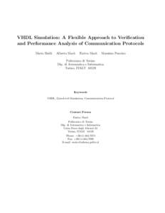 VHDL Simulation: A Flexible Approach to Verification and Performance Analysis of Communication Protocols Mario Baldi Alberto Macii