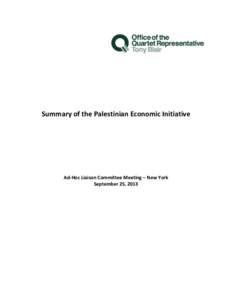 Summary of the Palestinian Economic Initiative  Ad-Hoc Liaison Committee Meeting – New York September 25, 2013  (1) INTRODUCTION