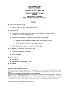 Town of Chino Valley MEETING NOTICE GENERAL PLAN COMMITTEE MONDAY, AUGUST 12, 2013 3:30PM Town Council Chambers