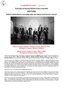 “a magnificent seven” - The Observer  ! Critically-acclaimed British brass ensemble