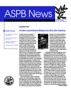 ASPB News THE NEWSLETTER OF THE AMERICAN SOCIETY OF PLANT BIOLOGISTS Volume 37, Number 6 November/December 2010