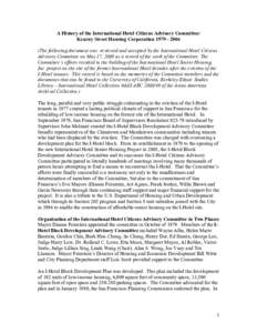 A History of the International Hotel Citizens Advisory Committee/ Kearny Street Housing Corporation[removed]The following document was reviewed and accepted by the International Hotel Citizens Advisory Committee on 